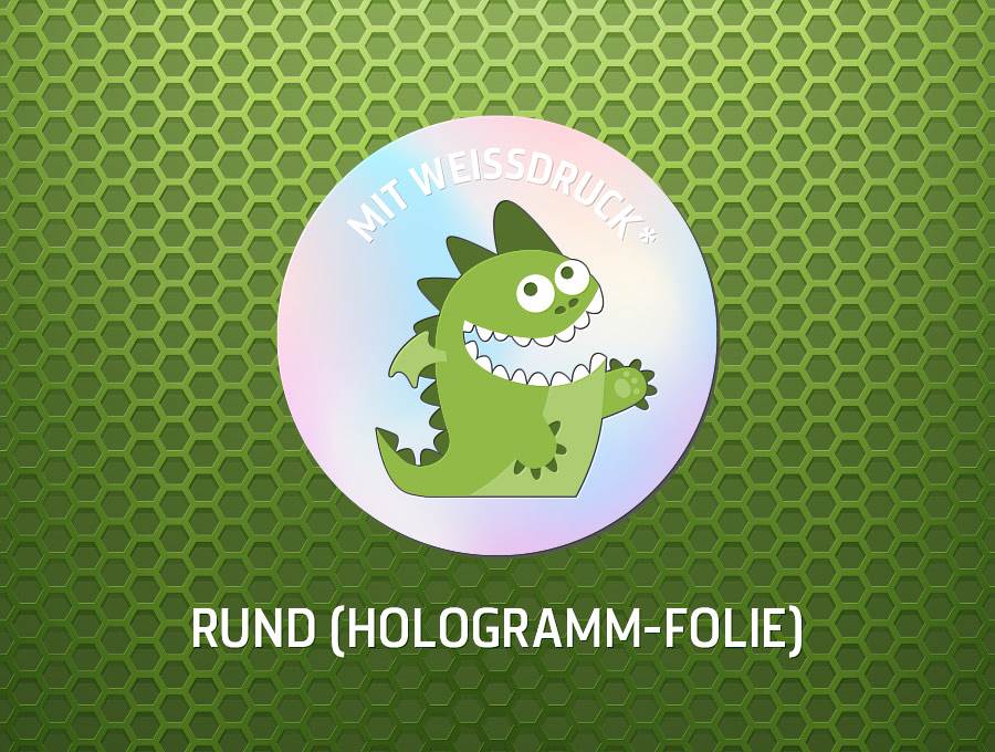 Aufkleber, Sticker, Form Rund, auf Hologrammfolie gedruckt. Haftung: Permanent.